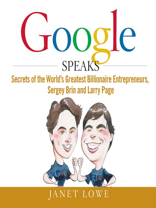 Title details for Google Speaks by Janet Lowe - Available